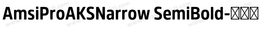 AmsiProAKSNarrow SemiBold字体转换